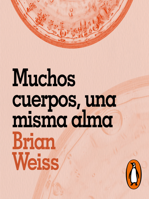 Title details for Muchos cuerpos, una misma alma by Brian Weiss - Wait list